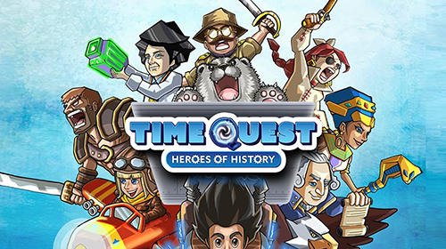 download Time quest: Heroes of history apk